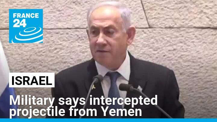 Israeli military says intercepted projectile that was launched from Yemen
